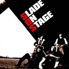 Slade - 1982 - On Stage