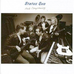 Status Quo - 1988 - Ain't Complaining