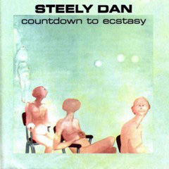 Steely Dan - 1973 - Countdown To Ecstasy