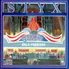 Styx - 1980 - Paradise Theater