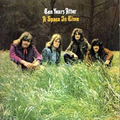 Ten Years After - 1971 - A Space In Time