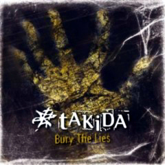 Takida - 2009 - Bury The Lies