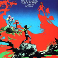 Uriah Heep - 1972 - The Magician's Birthday