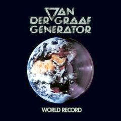 Van Der Graaf Generator - 1976 - World Record