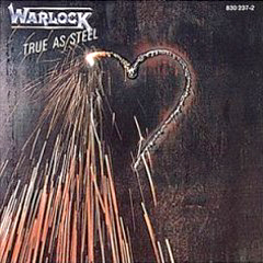 Warlock - 1986 - True As Steel
