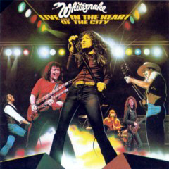 Whitesnake - 1980 - Live...In The Heart Of The City