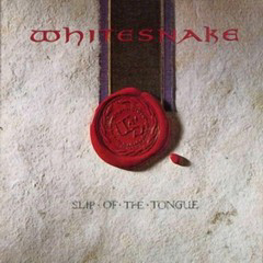 Whitesnake - 1989 - Slip Of The Tongue
