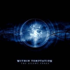 Within Temptation - 2004 - The Silent Force