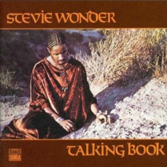 Wonder, Stevie - 1972 - Talking Book