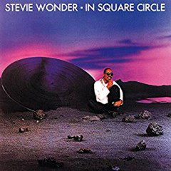 Wonder, Stevie - 1985 - In Square Circle