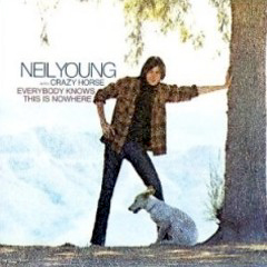 Young, Neil - 1969 - Everybody Knows This Is Nowhere
