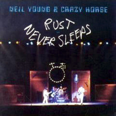 Young, Neil - 1979 - Rust Never Sleeps