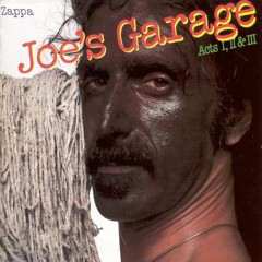 Zappa, Frank - 1979 - Joe´s Garage